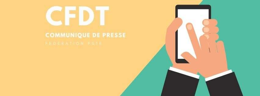 Communiqué de Presse Fédération CFDT PSTE